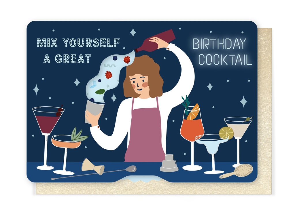 MIX YOURSELF A GREAT BIRTHDAY COCKTAIL