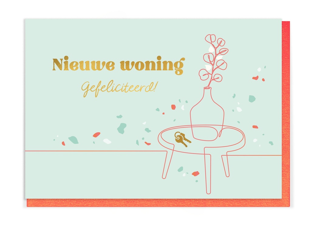 NIEUWE WONING GEFELICITEERD!