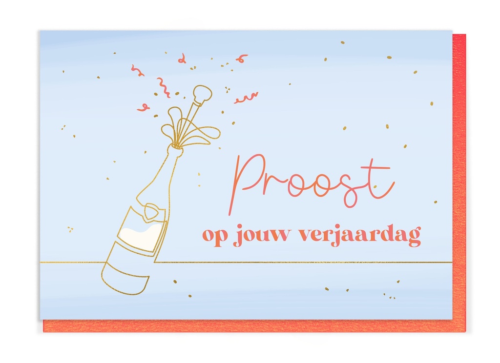 PROOST OP JOUW VERJAARDAG