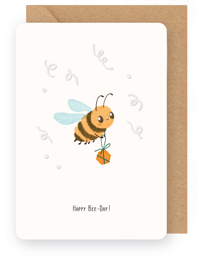 HAPPY BEE-DAY!