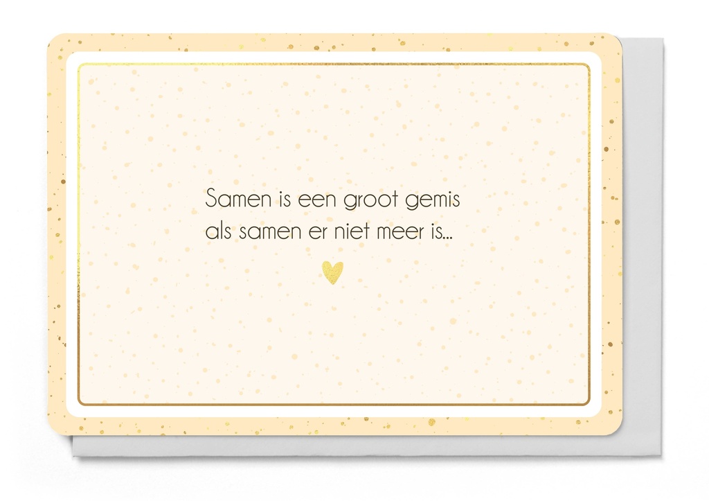 SAMEN IS EEN GROOT GEMIS ALS SAMEN ER NIET MEER IS...