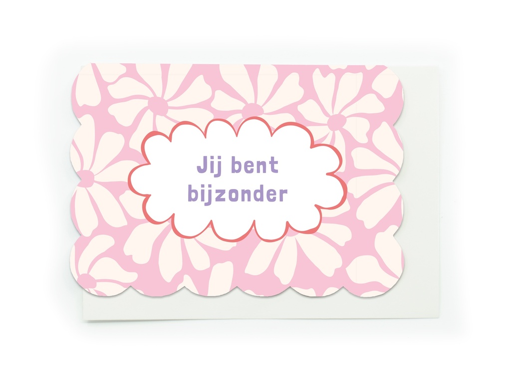 JIJ BENT BIJZONDER