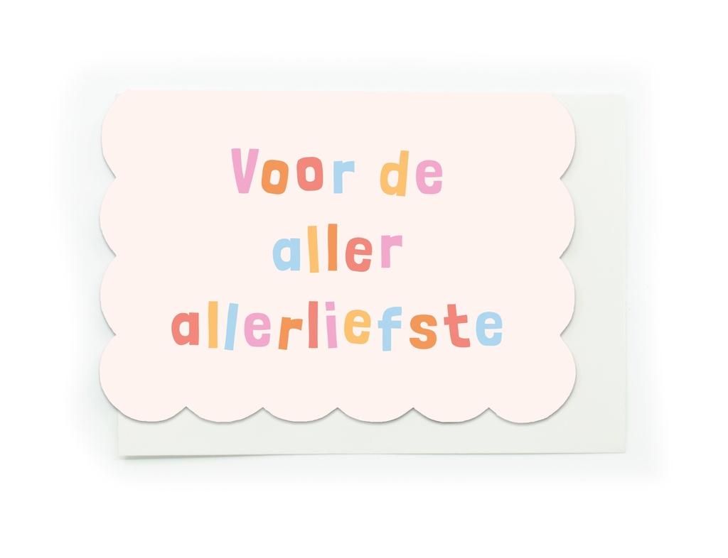 VOOR DE ALLER ALLERLIEFSTE