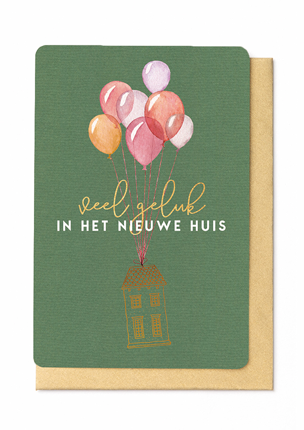 VEEL GELUK IN HET NIEUWE HUIS