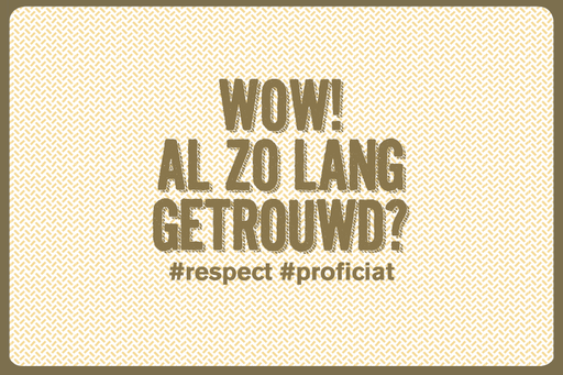 [N997] WOW ! AL ZO LANG GETROUWD? #RESPECT#PROFICIAT