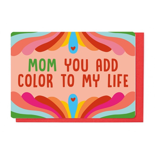 [SMD3503] MOM YOU ADD COLOR TO MY LIFE