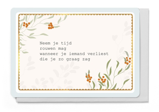 [LM6255] NEEM JE TIJD ROUWEN MAG WANNEER JE IEMAND VERLIEST DIE JE ZO GRAAG ZAG