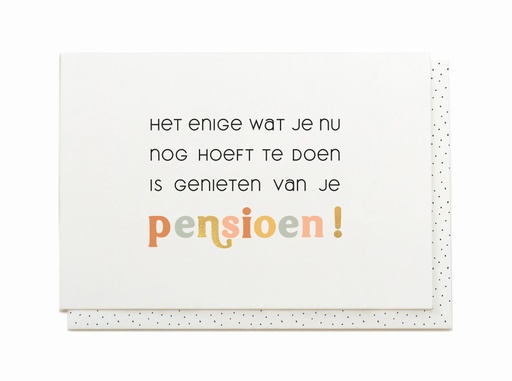[JTS8270] HET ENIGE WAT JE NU NOG HOEFT TE DOEN IS GENIETEN VAN JE PENSIOEN!
